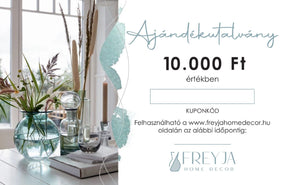 Lene Bjerre AJUNY10000 ajándékutalvány Ajándékutalvány 10.000Ft (nyomtatott) - Freyja Home Decor