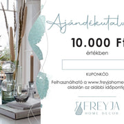 Lene Bjerre AJUNY10000 ajándékutalvány Ajándékutalvány 10.000Ft (nyomtatott) - Freyja Home Decor